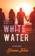 White Water: An epilogue novella