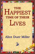 the happiest time of their lives