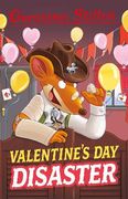 Valentine'S day Disaster: 1 (Geronimo Stilton - Series 4) 
