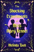 The Shocking Experiments of Miss Mary Bennet. The Electric Queer Retelling of Pride & Prejudice from Mary's Point Of View (en Inglés)