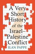 A Very Short History of the Israel–Palestine Conflict (en Inglés)