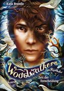 Woodwalkers - die Rückkehr (Staffel 2, Band 6). Zeit der Entscheidung (in German)