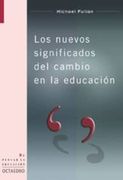 Los Nuevos Significados del Cambio en la Educación