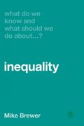 What do we Know and What Should we do About Inequality? (en Inglés)