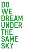 Do we Dream Under the Same sky (Sternberg Press) (en Inglés)
