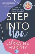 Step Into You: How to Rediscover Your Extraordinary Self (en Inglés)
