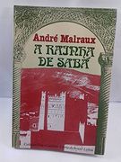A Rainha de Saba uma Aventura Geografica Andre Malraux ed. 1995
