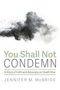You Shall Not Condemn (en Inglés)