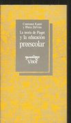 Teoria de Piaget y la Educacion Preescolar, la (Aprendizaje (Visor))