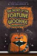 The Secret of the Fortune Wookiee: An Origami Yoda Book (Origami Yoda 3)