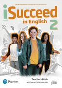 Isucceed in English Level 2 Teacher's Book With Teacher's Portal Access (en Inglés)