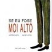 (g).se eu fose moi alto/demademora (en Gallego)