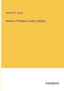 History of Wayne County, Indiana