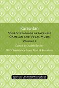 Karawitan: Source Readings in Javanese Gamelan and Vocal Music, Volume 2 Volume 2 (en Inglés)