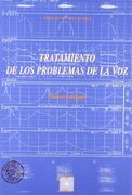 Tratamiento de los Problemas de la voz: Nuevos Enfoques