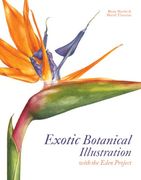 Exotic Botanical Illustration: With the Eden Project 