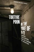 Torture Porn in the Wake of 9 (en Inglés)