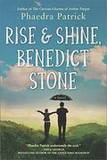 Rise and Shine, Benedict Stone (en Inglés)