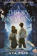 A Theory of Dreaming: Sequel to a Study in Drowning