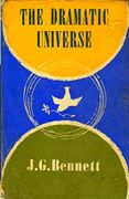 The Dramatic Universe: Volume 1: The Foundations of Natural Philosophy: Volume 4 (The Collected Works of J. G. Bennett) (en Inglés)
