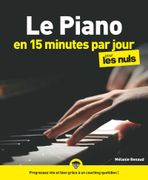 Le Piano en 15 Minutes par Jour Pour les Nuls Mégapoche (en Francés)