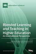 Blended Learning and Teaching in Higher Education: An International Perspective: An International Perspective: (en Inglés)
