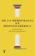 De la democracia en hispanoamérica (in Spanish)
