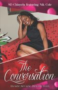 The Conversation: His side, Her side, then the truth