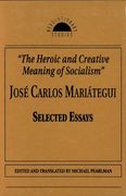 The Heroic and Creative Meaning of Socialism (Revolutionary Studies) (en Inglés)