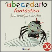 ¡LA ARAÑA CUCAÑA! - CUENTO 20                                                                                    : La Araña Cucaña (El Abecedario Fantástico)