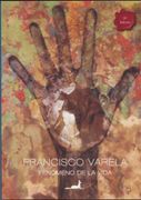 El Fenómeno de la Vida - Francisco Varela - Juan Carlos Sáez Editor