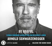 Be Useful: Sieben Einfache Regeln für ein Besseres Leben. (en Alemán)