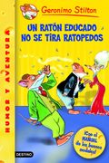 geronimo stilton 20: ¡Un ratón educado no se tira ratopedos!