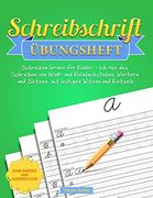 Schreibschrift Übungsheft: Schreiben Lernen für Kinder - ich übe das Schreiben von Groß- und Kleinbuchstaben, Wörtern und Sätzen mit Lustigen Witzen und Rätseln (en Alemán)