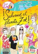 Salvemos El Planeta, Zoe!