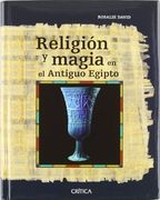 Religion y Magia en el Antiguo Egipto
