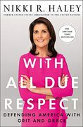 With all due Respect: Defending America With Grit and Grace (en Inglés)