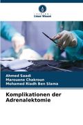 Komplikationen der Adrenalektomie (en Alemán)