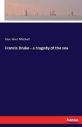 Francis Drake - a Tragedy of the sea (en Inglés)