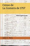 Censo de la Gomera de 1757: With English Guide 