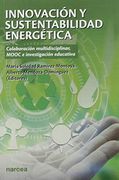 Innovación y Sustentabilidad Energética: Colaboración Multidisciplinar, Mooc e Investigación Educativa
