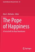 The Pope of Happiness: A Festschrift for Ruut Veenhoven