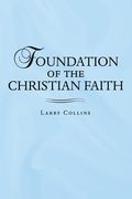 Foundation of the Christian Faith (en Inglés)