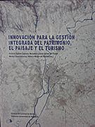 Innovación Para la Gestión Integrada del Patrimonio, el Paisaje y el Turismo