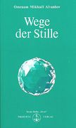 Der Weg der Stille (in German)