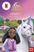 Unicorn Academy: Legacies and other stories. An illustrated first chapter book for fans of the official Netflix series