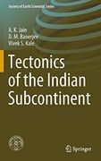 Tectonics of the Indian Subcontinent (Society of Earth Scientists Series) (en Inglés)
