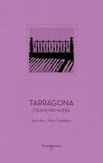 Tarragona: Eterna Primavera