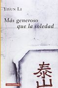 Más Generoso que la Soledad (in Spanish)