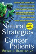 Natural Strategies for Cancer Patients (en Inglés)